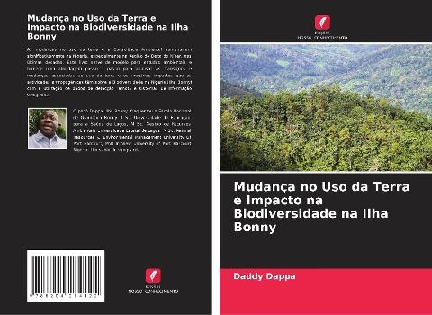 Mudança no Uso da Terra e Impacto na Biodiversidade na Ilha Bonny