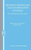 Decision Modelling and Information Systems