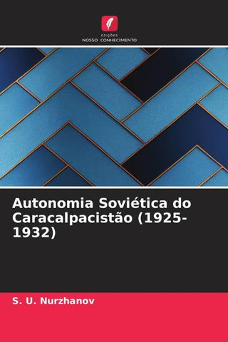 Autonomia Soviética do Caracalpacistão (1925-1932)