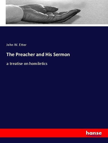 The Preacher and His Sermon
