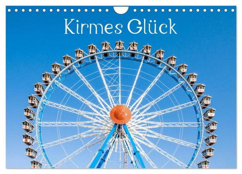 Kirmes Glück (Wandkalender 2026 DIN A4 quer), CALVENDO Monatskalender