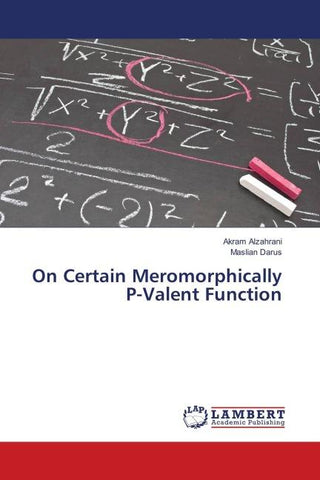 On Certain Meromorphically P-Valent Function