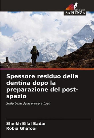 Spessore residuo della dentina dopo la preparazione del post-spazio
