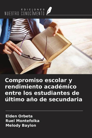 Compromiso escolar y rendimiento académico entre los estudiantes de último año de secundaria