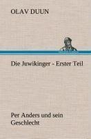 Die Juwikinger - Erster Teil