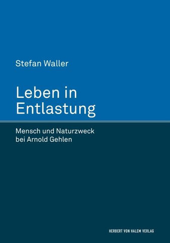 Leben in Entlastung