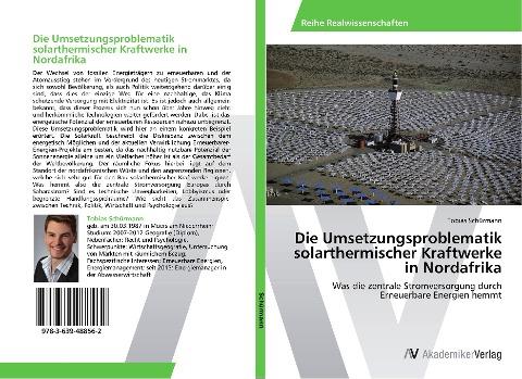 Die Umsetzungsproblematik solarthermischer Kraftwerke in Nordafrika