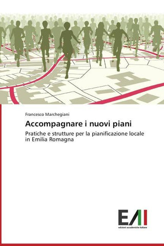 Accompagnare i nuovi piani