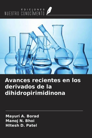 Avances recientes en los derivados de la dihidropirimidinona