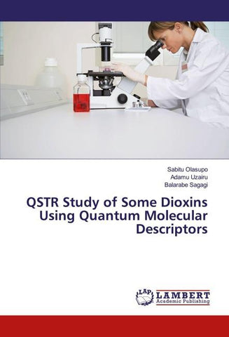 QSTR Study of Some Dioxins Using Quantum Molecular Descriptors