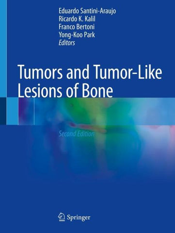 Tumors and Tumor-Like Lesions of Bone