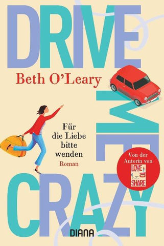 Drive Me Crazy – Für die Liebe bitte wenden