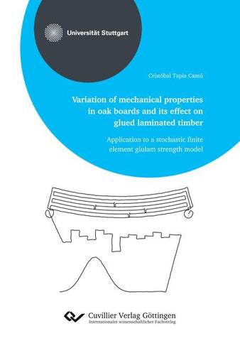 Variation of mechanical properties in oak boards and its effect on glued laminated timber