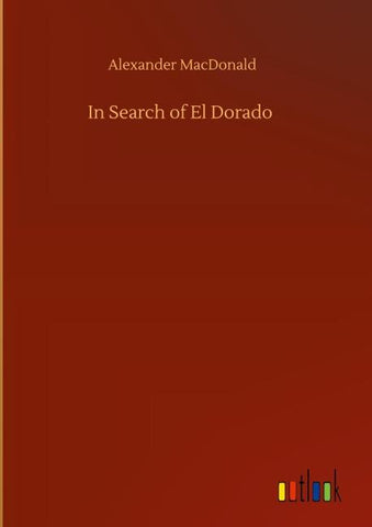 In Search of El Dorado