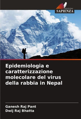 Epidemiologia e caratterizzazione molecolare del virus della rabbia in Nepal
