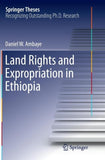 Land Rights and Expropriation in Ethiopia