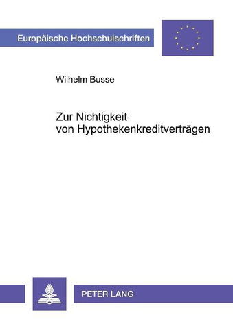 Zur Nichtigkeit von Hypothekenkreditverträgen