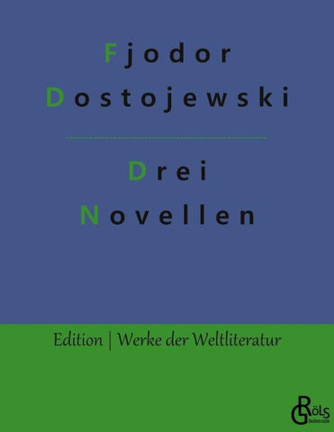 Drei Novellen