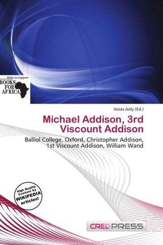 Michael Addison, 3rd Viscount Addison