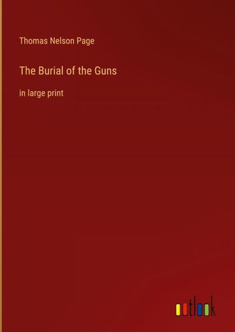 The Burial of the Guns