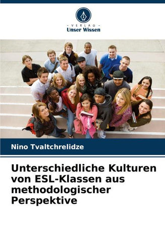 Unterschiedliche Kulturen von ESL-Klassen aus methodologischer Perspektive
