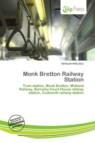 Monk Bretton Railway Station