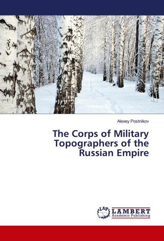 The Corps of Military Topographers of the Russian Empire