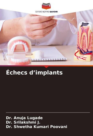 Échecs d'implants
