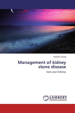 Management of kidney stone disease