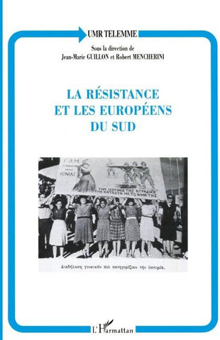 LA RESISTANCE ET LES EUROPÉENS DU SUD