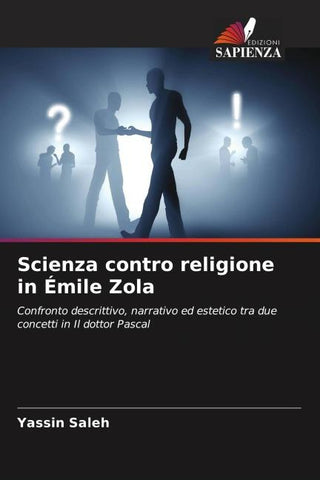 Scienza contro religione in Émile Zola