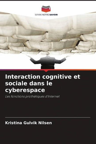 Interaction cognitive et sociale dans le cyberespace