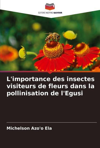 L'importance des insectes visiteurs de fleurs dans la pollinisation de l'Egusi