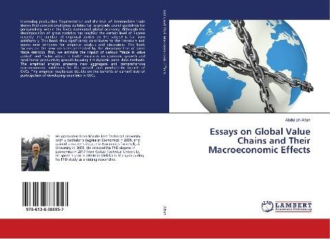 Essays on Global Value Chains and Their Macroeconomic Effects