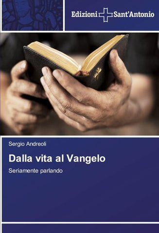 Dalla vita al Vangelo