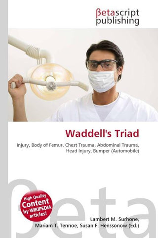 Waddell's Triad