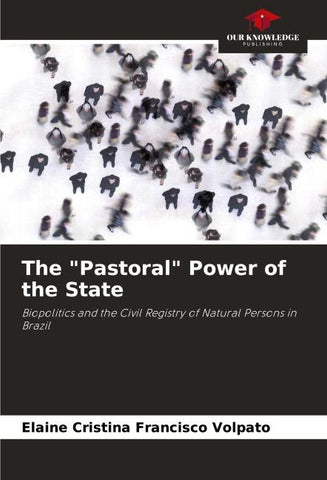 The "Pastoral" Power of the State