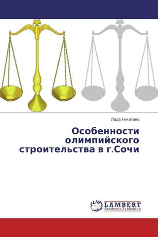Osobennosti olimpijskogo stroitel'stwa w g.Sochi
