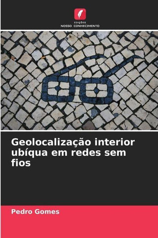 Geolocalização interior ubíqua em redes sem fios