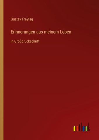Erinnerungen aus meinem Leben
