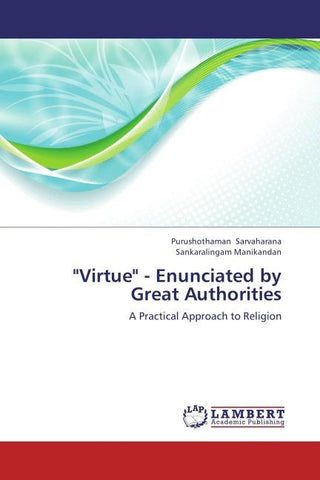 "Virtue" - Enunciated by Great Authorities
