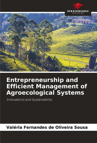 Entrepreneurship and Efficient Management of Agroecological Systems