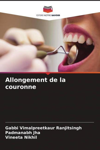 Allongement de la couronne