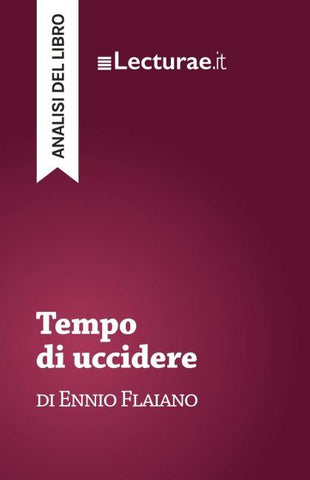 Tempo di uccidere - Ennio Flaiano (analisi del libro)
