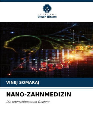 NANO-ZAHNMEDIZIN