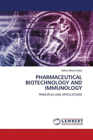 PHARMACEUTICAL BIOTECHNOLOGY AND IMMUNOLOGY
