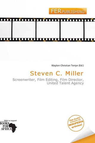 Steven C. Miller