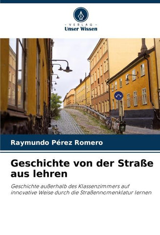 Geschichte von der Straße aus lehren