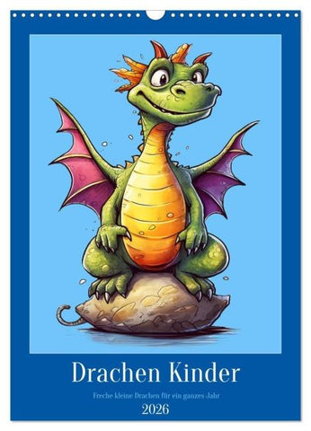 Drachen Kinder (Wandkalender 2026 DIN A3 hoch), CALVENDO Monatskalender