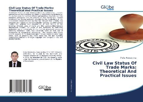Civil Law Status Of Trade Marks: Theoretical And Practical Issues